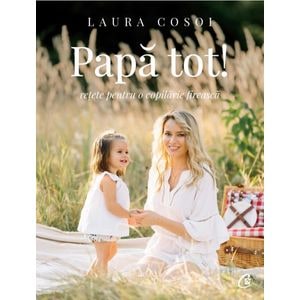 Papa tot - Laura Cosoi