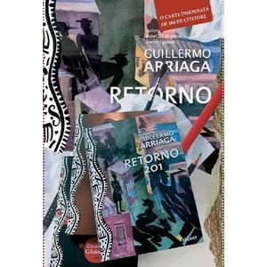 Retorno 201 - Editie Insemnata - Guillermo Arriaga