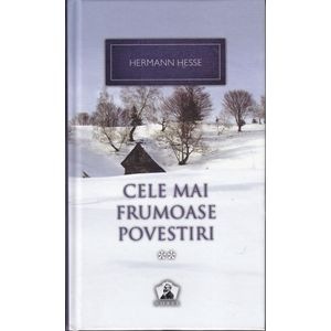 Cele mai frumoase povestiri Vol.2 - Hermann Hesse