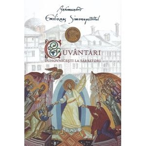 Cuvantari duhovnicesti la sarbatori - Emilianos Simonopetritul