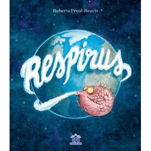 Respirus - Roberto Prual-Reavis