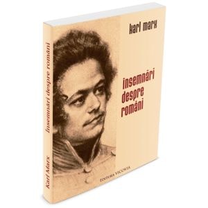 Insemnari Despre Romani - Karl Marx