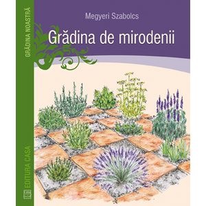 Gradina de mirodenii - Megyeri Szabolcs