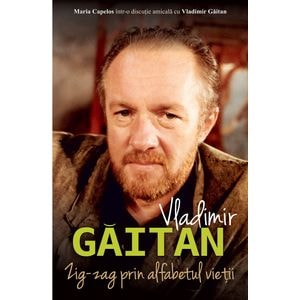 Zig-Zag prin alfabetul vietii - Vladimir Gaitan