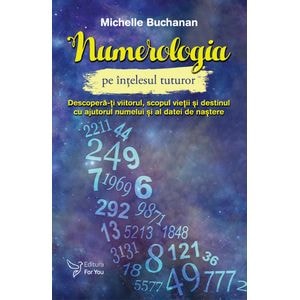 Numerologia pe intelesul tuturor - Michelle Buchanan