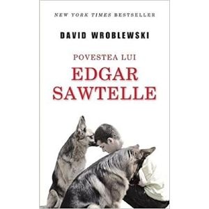Povestea lui Edgar Sawtelle - David Wroblewski