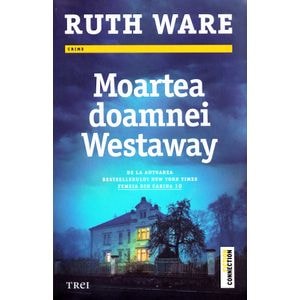 Moartea doamnei Westaway - Ruth Ware