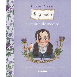 Paganini si capriciile magice - Cristina Andone
