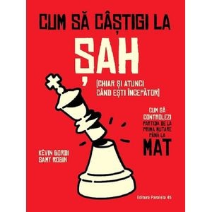Cum sa castigi la sah - Samy Robin, Kevin Bordi