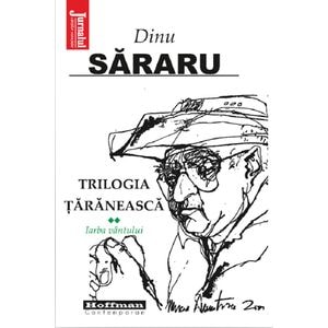 Trilogia taraneasca Vol.2: Iarba vantului - Dinu Sararu