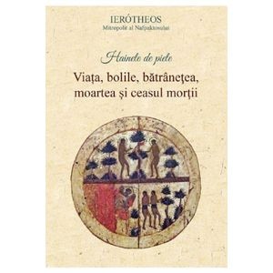 Hainele de piele - Ierotheos Vlachos, mitropolit al Nafpaktosului