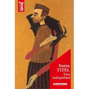 Tara indepartata - Sorin Titel