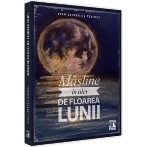 Masline in ulei de floarea lunii - Ioan Laurentiu Vedinas