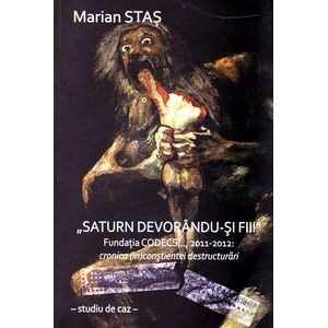 Saturn devorandu-si fiii - Marian Stas