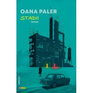 Stadii - Oana Paler