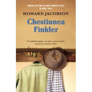 Chestiunea Finkler - Howard Jacobson