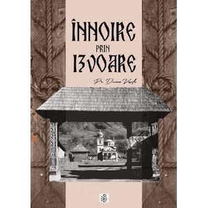 Innoire prin izvoare - Vasile Dunca