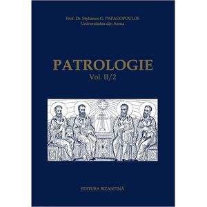 Patrologie vol. II Partea 2 - G. Papadopoulos