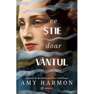 Ce stie doar vantul - Amy Harmon