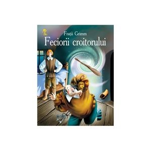 Feciorii croitorului - Fratii Grimm