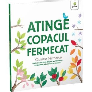 Atinge copacul fermecat - Christie Matheson