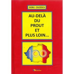 Au-dela du prout et plus loin... - Doru Ciucescu