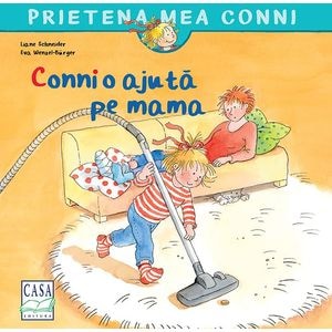Conni o ajuta pe mama - Liane Schneider