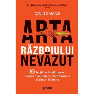 Arta razboiului nevazut - David Omand