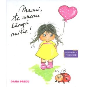 Mami, te vreau langa mine! - Dana Predu