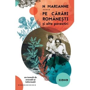 Pe carari romanesti si alte povestiri - N. Marianne