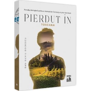 Pierdut in Toscana - Dan-Silviu Boerescu