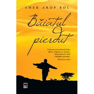 Baiatul pierdut - Aher Arop Bol