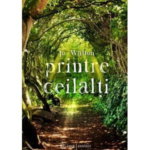 Printre ceilalti - Jo Walton