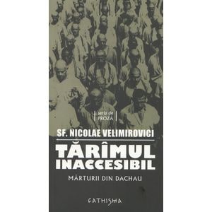 Tarimul inaccesibil - Nicolae Velimirovici