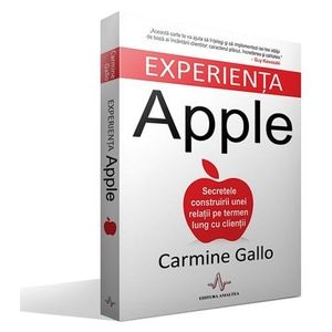Experienta Apple - Carmine Gallo