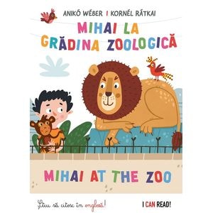 Mihai la gradina zoologica. Mihai at the Zoo - Aniko Weber