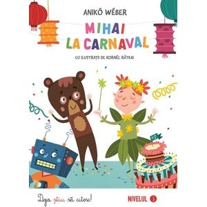 Mihai la carnaval - Aniko Weber