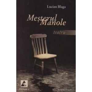 Mesterul Manole - Lucian Blaga