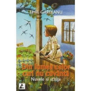 Din lumea celor care nu cuvanta - Emil Garleanu