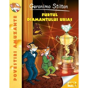 Furtul diamantului urias - Geronimo Stilton