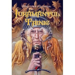 Juramantul tainic - Elena Cesar Von Sachse