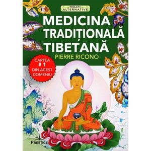Medicina traditionala tibetana - Pierre Ricono