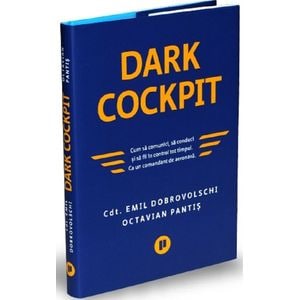 Dark Cockpit - Emil Dobrovolschi, Octavian Pantis