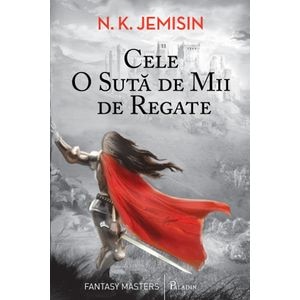 Cele o suta de mii de regate - N.K. Jemisin
