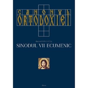 Canonul ortodoxiei. Sinodul VII ecumenic Vol.1+2 - Ioan I. Ica