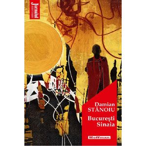 Bucuresti-Sinaia - Damian Stanoiu
