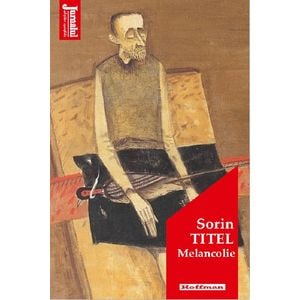 Melancolie - Sorin Titel
