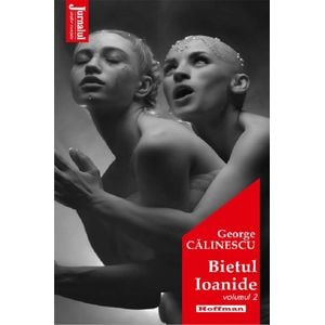 Bietul Ioanide Vol.2 - George Calinescu