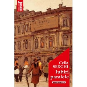 Iubiri paralele - Cella Serghi