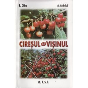 Ciresul si visinul - L. Chira, A. Asanica